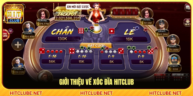 Tổng quan về sảnh cược Xóc Đĩa Hitclub